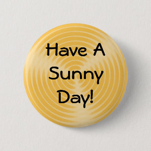 Een zonnige dag! -knoop ronde button 5,7 cm