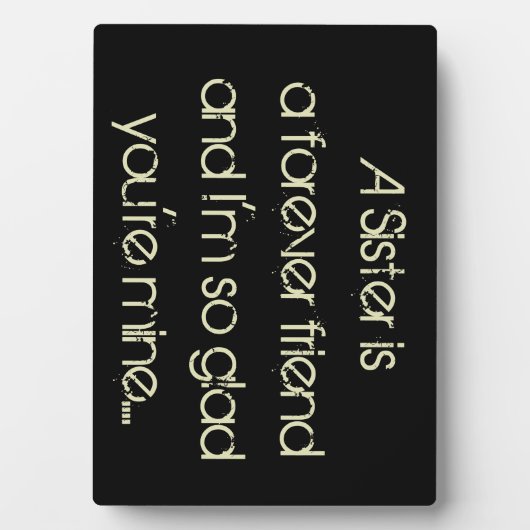 Een zuster is een Forever Friend Plaque Fotoplaat (voorkant)