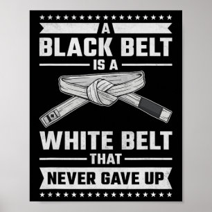 Een zwarte band is een witte band die nooit is opg poster