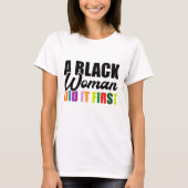 Een zwarte vrouw deed het eerst t-shirt (Voorkant)