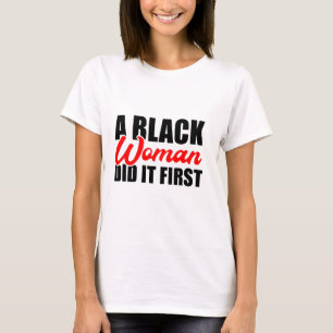 Een zwarte vrouw deed het eerst t-shirt