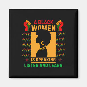 Een zwarte vrouw spreekt Luister Black History Mon Magneet