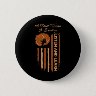 Een zwarte vrouw spreekt Luister Black History Mon Ronde Button 5,7 Cm