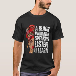 Een zwarte vrouw spreekt Luister en Leer voor Afr T-shirt