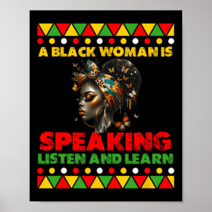 Een zwarte vrouw spreekt Luister en leer zwart H Poster