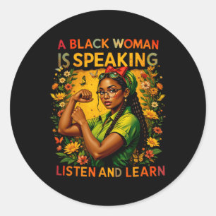 Een zwarte vrouw spreekt Luister naar Black Histor Ronde Sticker