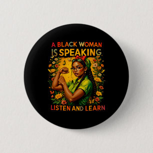 Een zwarte vrouw spreekt Luister zwarte geschieden Ronde Button 5,7 Cm