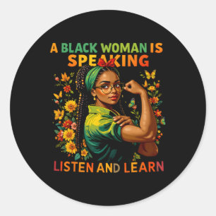 Een zwarte vrouw spreekt Luister zwarte geschieden Ronde Sticker