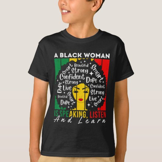 Een zwarte vrouw spreekt, luistert en leert Afro W T-shirt (Voorkant)