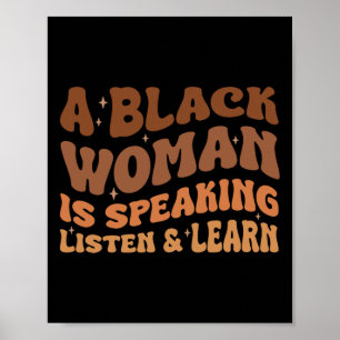 Een zwarte vrouw spreekt, luistert en leert melani poster