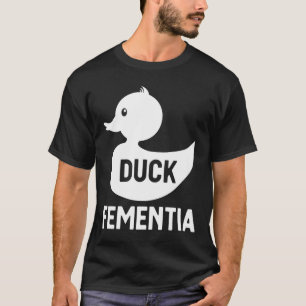 Eend Fementia T-shirt
