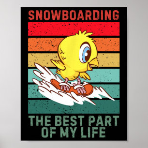 eend het beste deel van mijn leven snowboarden poster