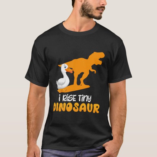 Eend houder I Rise Tiny Dinosaurus Eend Lovers Duc T-shirt (Voorkant)