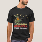 Eend Jagen Duckaholic verslaafd aan Quack Funny Hu T-shirt (Voorkant)