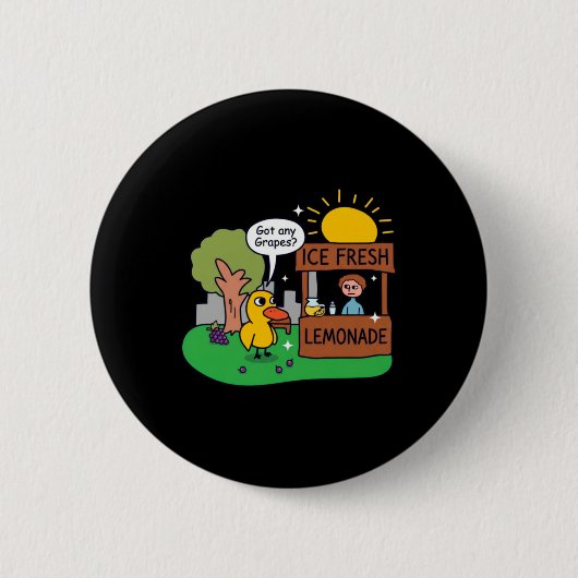 Eend vraagt om druiven limonadestand ronde button 5,7 cm (Voorkant)
