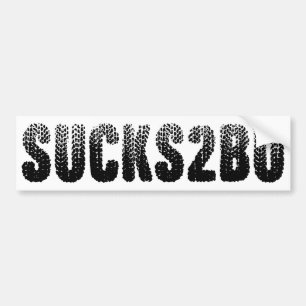 Eenden om jou te zijn - SUCKS2BU - Rubber bandenbr Bumpersticker
