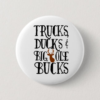 Eenden, vrachtwagens en Big Ole Bucks Button