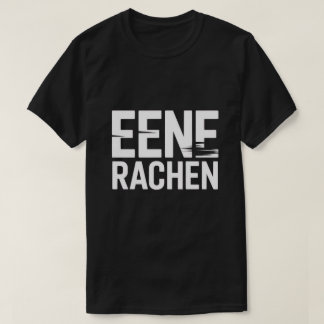 EENE RACHEN Krachtige Streetwear Grafisch T-shirt