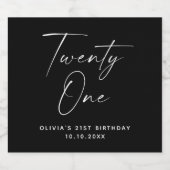 Eenentwintig. Zwart modern script 21e verjaardag Sparkling Wijnetiket (Enkel label)