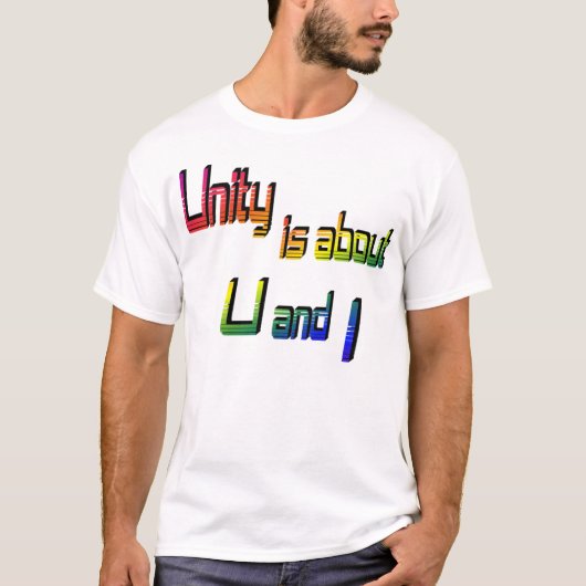 Eenheid gaat over U en I T-Shirt (Voorkant)