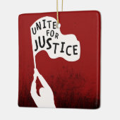 Eenheid voor gerechtigheid! Protest Slogan Banner Keramisch Ornament (Links)