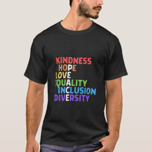Eenheid Vredesgelijkheid Insluiting Diversiteit Me T-shirt