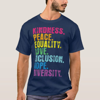 Eenheid Vredesgelijkheid Insluiting Diversiteit Me T-shirt