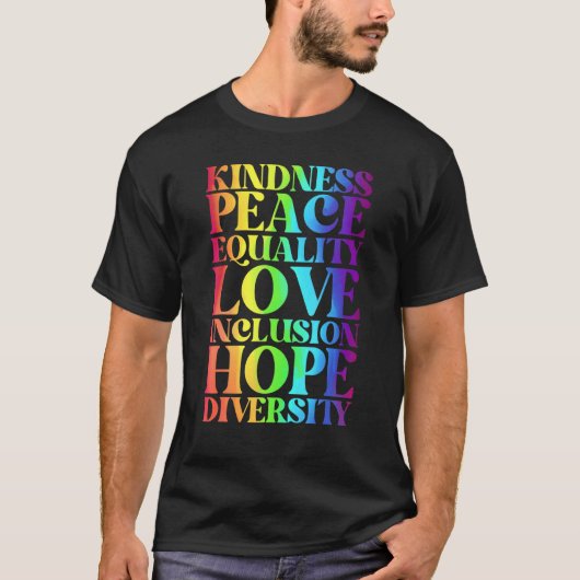 Eenheid Vredesgelijkheid Insluiting Diversiteit Me T-shirt (Voorkant)