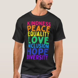 Eenheid Vredesgelijkheid Insluiting Diversiteit Me T-shirt
