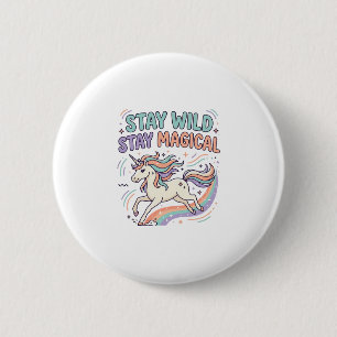 Eenhoorn Blijf Wild Blijf Magisch Trendy Product G Ronde Button 5,7 Cm
