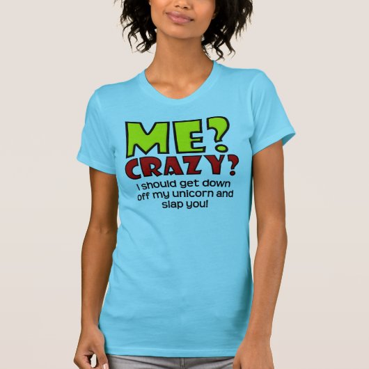Eenhoorn Crazy Grappig T-Shirt (Voorkant)
