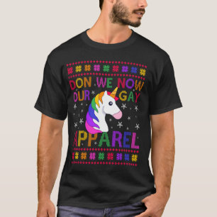Eenhoorn Don We Now Our Gay Kleding Funny Christma T-shirt