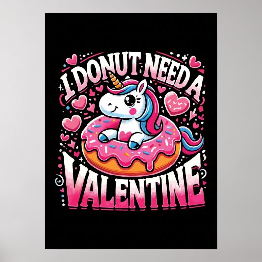Eenhoorn Donut heeft Valentijn nodig Grappige Anti Poster (Voorkant)