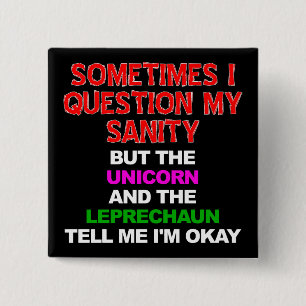 Eenhoorn Leprechaun Gezond Verstand Grappige Knop  Vierkante Button 5,1 Cm