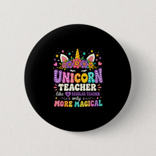Eenhoorn leraar grappige vrouwen leraren terug naa ronde button 5,7 cm