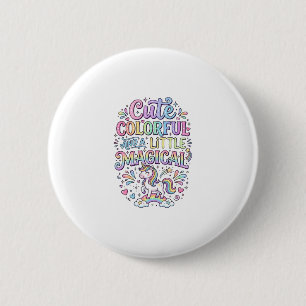 Eénhoorn Schattig Kleurrijk en een Beetje Magisch  Ronde Button 5,7 Cm