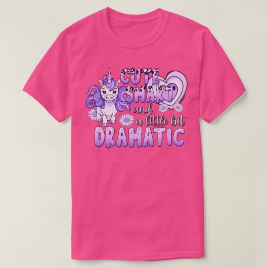 Eenhoorn Schattige Smart en een beetje dramatisch T-shirt (Design voorkant)