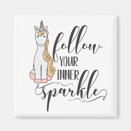 Eenhoorn Volg je innerlijke sparkle (kleur) party Magneet (Voorkant)
