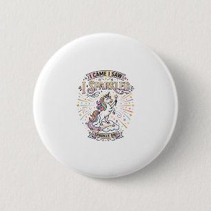 Eenhoring Ik Kwam Ik Zag Ik Schitterde Printklaar  Ronde Button 5,7 Cm