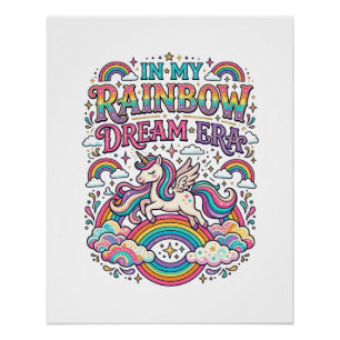 Eenhoring In Mijn Regenboog Droomtijdperk Kleurig Perfect Poster