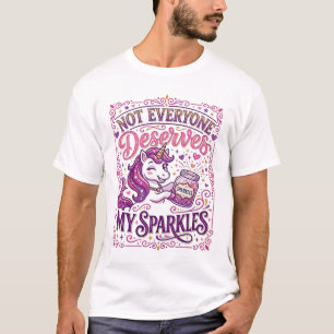 Eenhoring Niet Iedereen Verdient Mijn Glitters Sti T-shirt