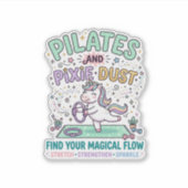 Eenhoring Pilates en Pixie Dust Vette Typografie T Sticker (Voorkant)