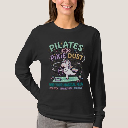 Eenhoring Pilates en Pixie Dust Vette Typografie T T-shirt (Voorkant)