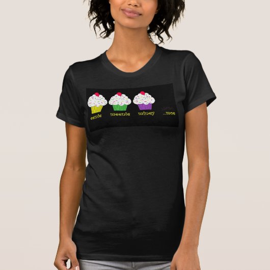 Eenie Meenie Miney Moe Cupcake T-shirt (Voorkant)