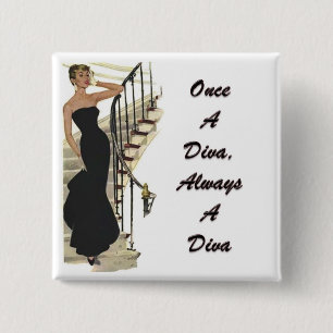 Eenmaal daags a Diva Vierkante Button 5,1 Cm