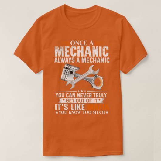 Eenmaal een mechanisch altijd een mechanisch grapp t-shirt (Design voorkant)