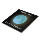 "Eenmaal in een blauwe maan" Tegeltje (Zijkant)