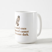 Eenmaal verlicht de geest koffiemok (Voorkant rechts)