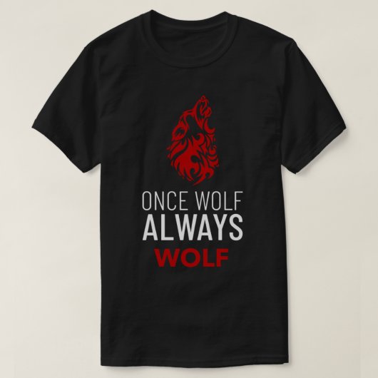 Eenmaal Wolf Altijd Wolf Sigma Male T-shirt (Design voorkant)