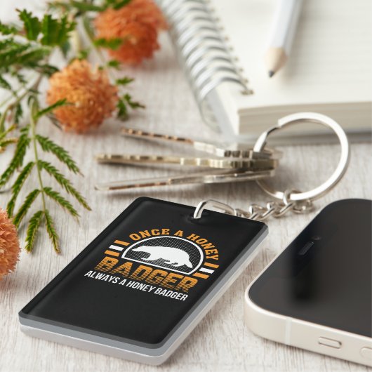 Eenmalig honingbager altijd naar Honey Badger Sleutelhanger (Voorkant Rechts)